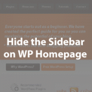 How to Hide the Sidebar on Your WordPress Home Page How to Hide the Sidebar on Your WordPress Home Page