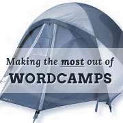 Making the Most Out of WordCamps