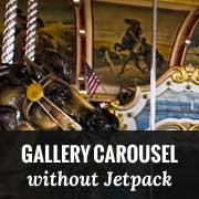 How to Add a Beautiful Gallery Carousel in WordPress without Jetpack How to Add a Beautiful Gallery Carousel in WordPress without Jetpack
