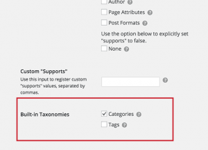 Turn on categories for a Custom Post Type in WordPress Turn on categories for a Custom Post Type in WordPress