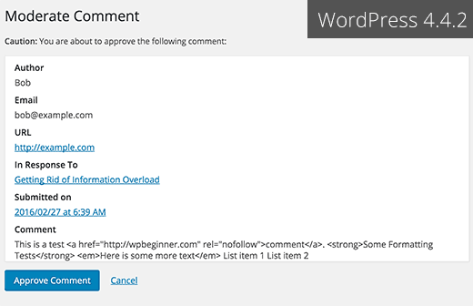 Old comment moderation page in WordPress 4.4 and earlier Old comment moderation page in WordPress 4.4 and earlier