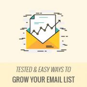 12 Tested and Easy Ways to Grow Your Email List Faster