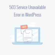 How to Fix 503 Service Unavailable Error in WordPress