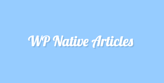 WP Native Articles