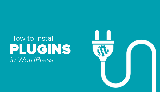 How to Install a WordPress Plugin - Step by Step for Beginners