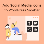 How to Add Social Media Icons in Your WordPress Sidebar