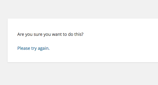 Are you sure you want to do this error in WordPress