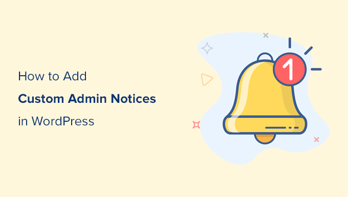 Adding custom admin notifications in WordPress