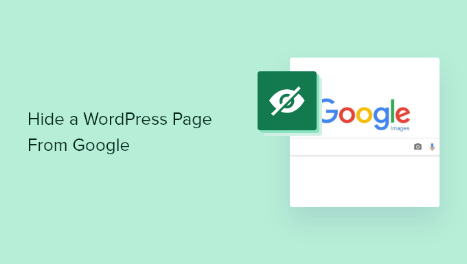 How to Hide a WordPress Page From Google
