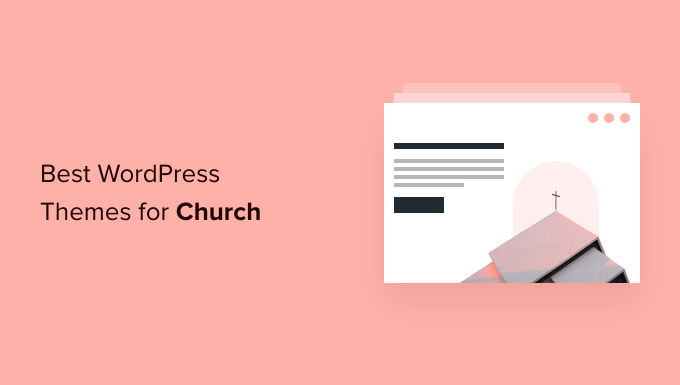 Best WordPress Themes for Church