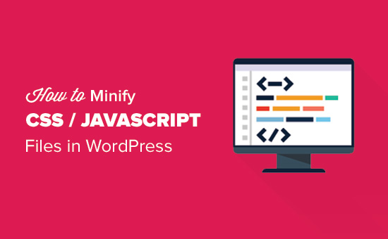 cach-minify-cac-file-css-javascript-trong-wordpress