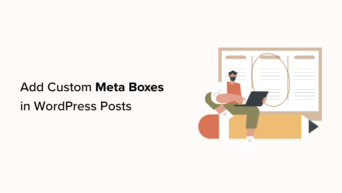 How to add custom meta boxes in WordPress posts and post types How to add custom meta boxes in WordPress posts and post types
