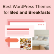 Best WordPress Themes for Beds and Breakfasts