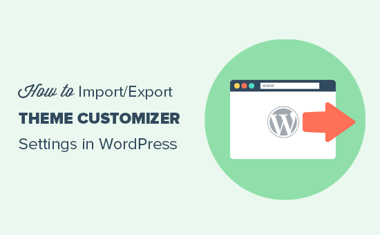 Import / export theme customizer settings in WordPress