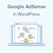 How to Properly Add Google AdSense to Your WordPress Site How to Properly Add Google AdSense to Your WordPress Site