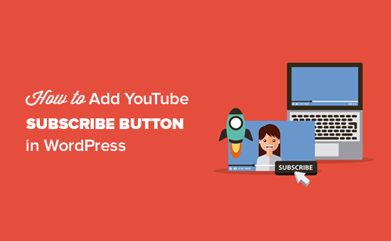 How To Add Youtube Subscribe Button In Wordpress