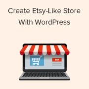 How to Create an Etsy-Like Store with WordPress (Step by Step)