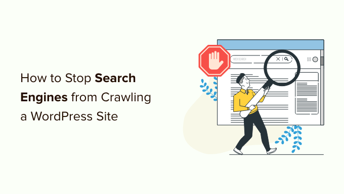 چگونه موتورهای جستجو را از خزیدن در یک سایت وردپرس منع کنیم؟