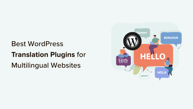 I migliori plugin di traduzione WordPress per siti Web multilingue