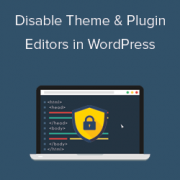 How to Disable Theme and Plugin Editors from WordPress Admin Panel How to Disable Theme and Plugin Editors from WordPress Admin Panel