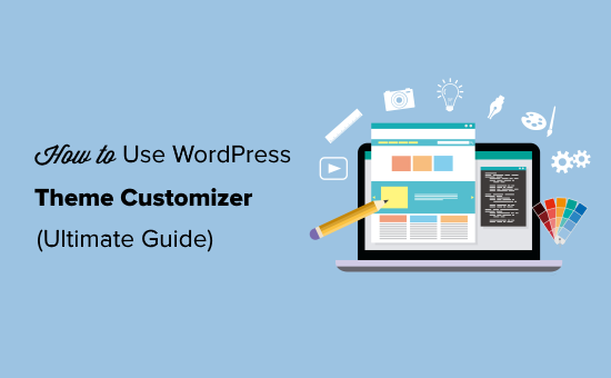 Hoe WordPress Theme Customizer Ultimate Guide te gebruiken