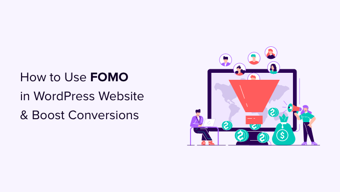 Cara menggunakan FOMO di situs WordPress Anda untuk meningkatkan konversi