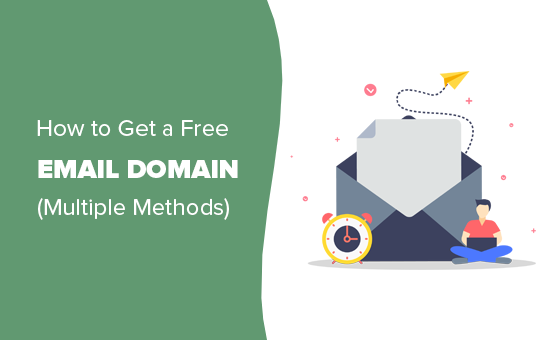 How to Get a Free Email Domain (5 Quick and Easy Methods)