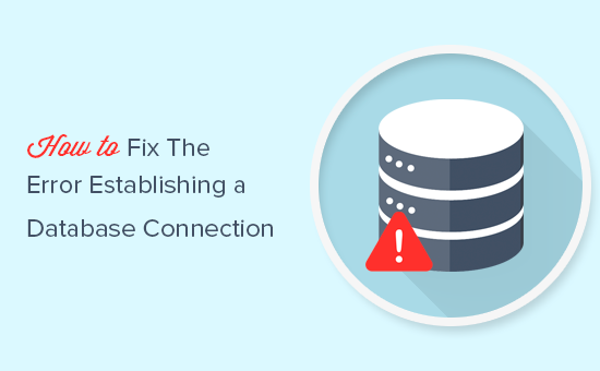 Fixing the database connection error in WordPress