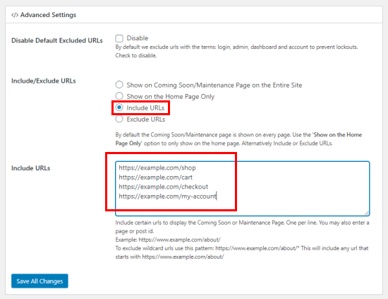 Enter the URLs you want to include in coming soon / maintenance mode
