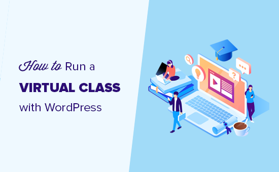 Esecuzione gratuita di una classe virtuale con WordPress