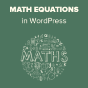 How to Write Math Equations in WordPress