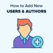 How to Add New Users and Authors to Your WordPress Blog How to Add New Users and Authors to Your WordPress Website