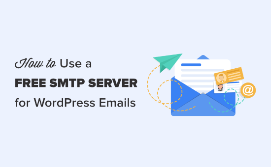 Using a free SMTP server to send WordPress emails