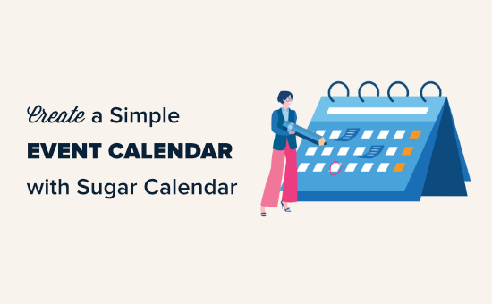 Creating a simple event calendar with Sugar Calendar