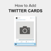 Beginners Guide on How to Add Twitter Cards in WordPress