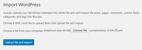 Upload your .xml file and click the button to import it to your new site
