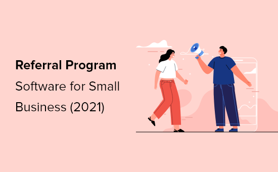 7 best referral program software for small business compared (2021)