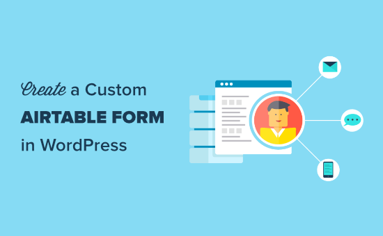 Custom Airtable Form Wordpress 550x340