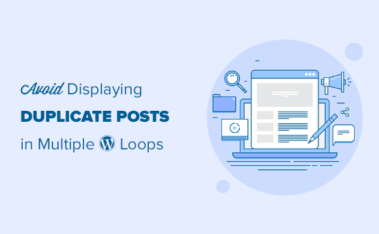 Avoding duplicate posts when working with multiple WordPress loops