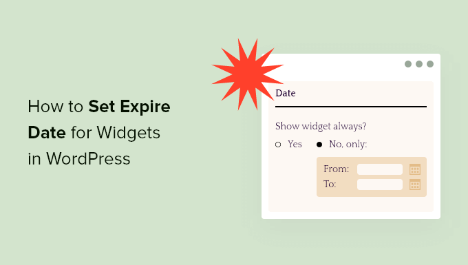 How to set expire date for widgets in WordPress (quick & easy)