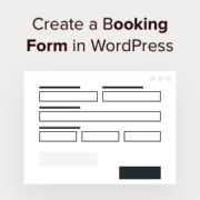 How to Create a Booking Form in WordPress