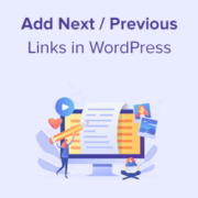 How to Add Next / Previous Links in WordPress (Ultimate Guide)