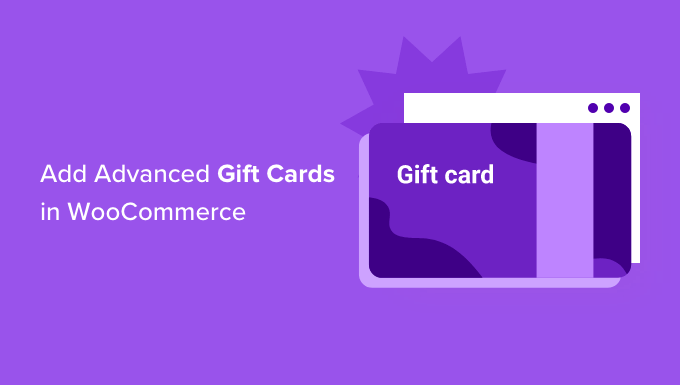 How to add advanced gift cards in WooCommerce