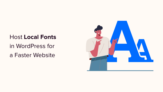 Cara Menghosting Font Lokal di WordPress untuk Situs Web yang Lebih Cepat