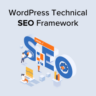 WordPress technical SEO framework checklist WordPress technical SEO framework checklist