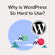 Why is WordPress so hard (and how to make It easier)